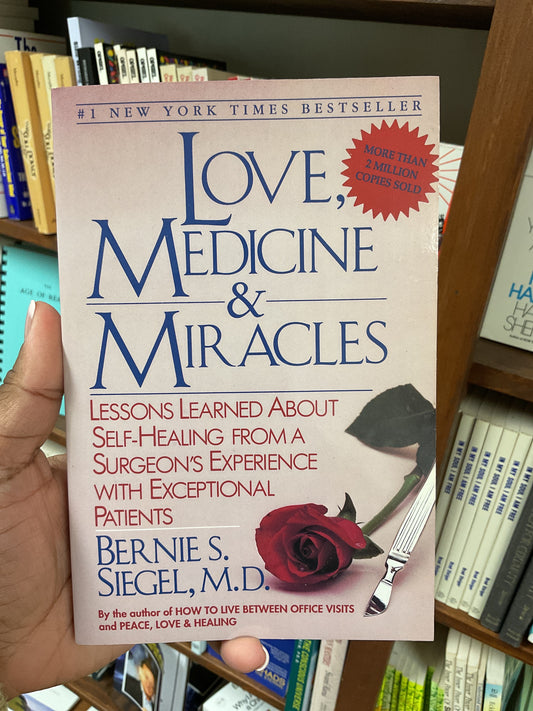 Love, Medicine & Miracles