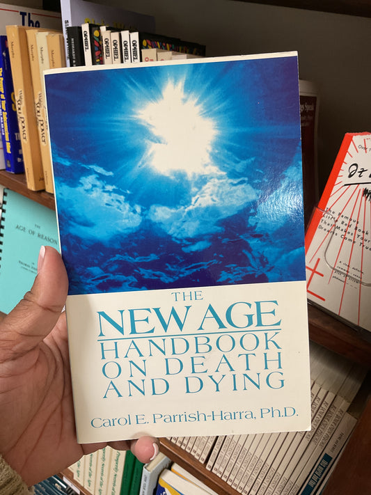 The New Age Handbook on Death & Dying