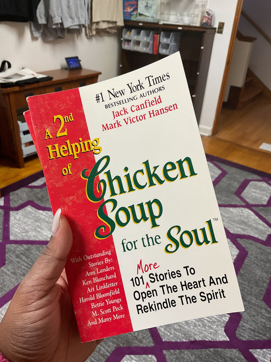 Chicken Soup for the Soul Pt 2