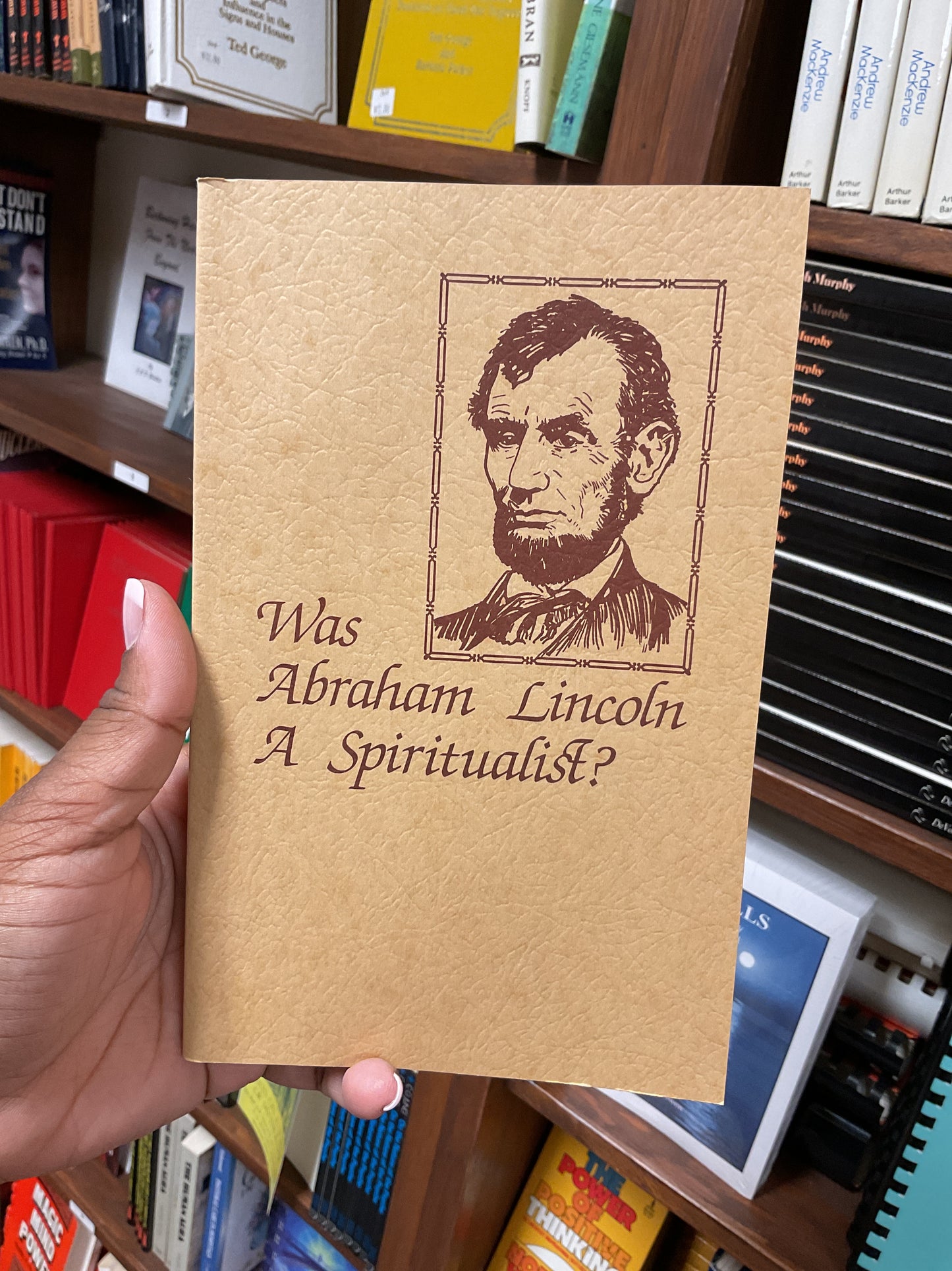 Was Abraham Lincoln a Spiritualist?