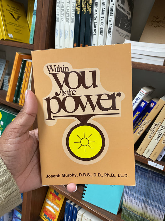 Within You Is the Power