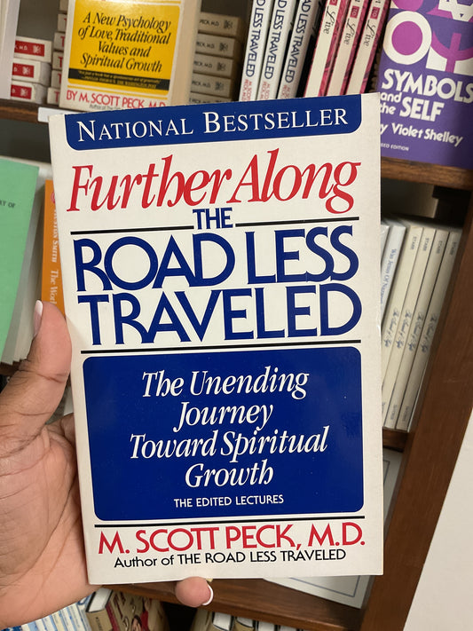 Further Along the Road Less Traveled