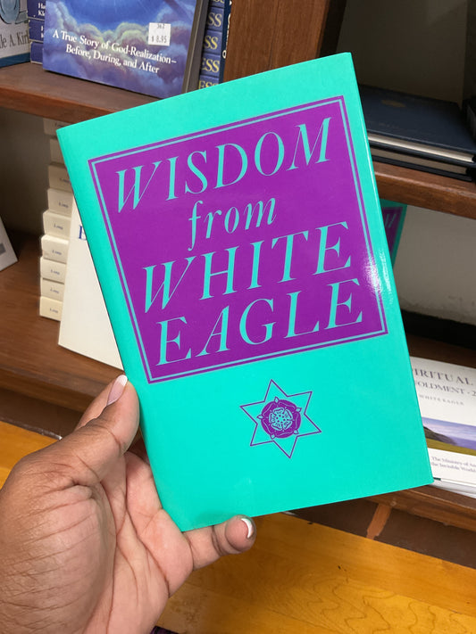 Wisdom From White Eagle